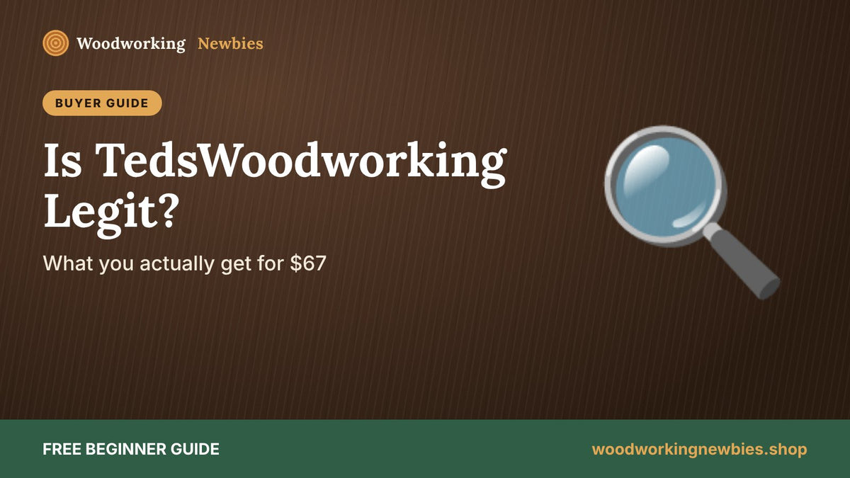 Is TedsWoodworking Legit? What You Actually Get for $67