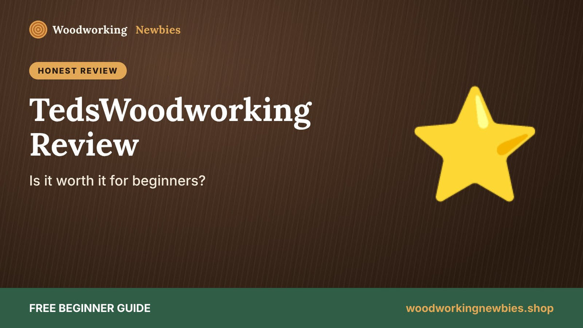 TedsWoodworking Review: Is It Worth It for Beginners?